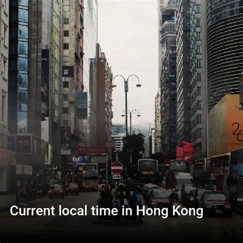 9 pm hkt|Current Local Time in Hong Kong, Hong Kong .
